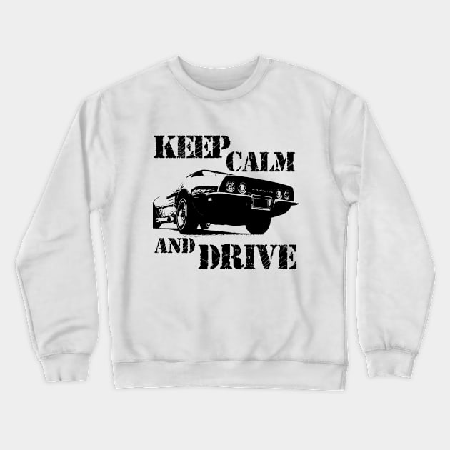 keep calm and drive Crewneck Sweatshirt by hottehue